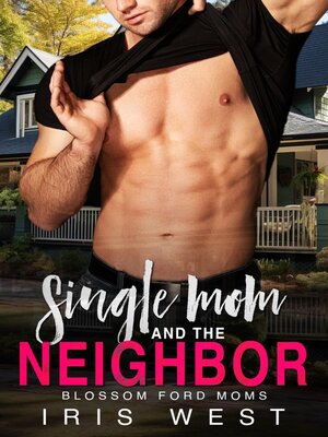 cover image of Single Mom and the Neighbor (Nederlands)
